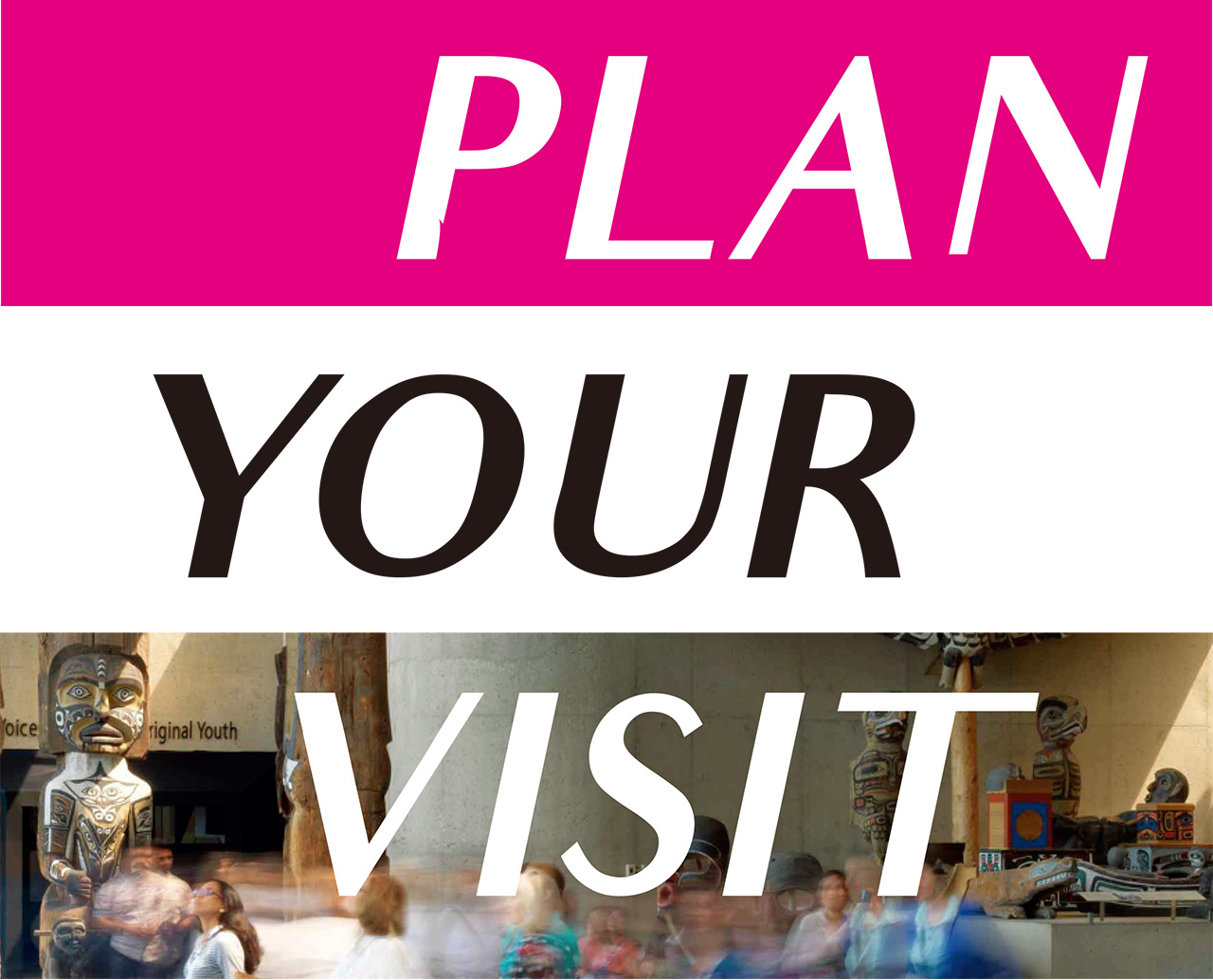 Plan Your Visit